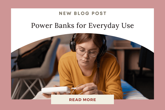 Which Power Banks Are Best for Everyday Use? - Eunoia Selects