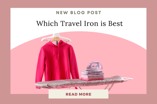 Which Travel Iron is Best? A Guide to Choosing the Right One for Your Needs - Eunoia Selects