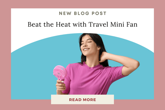Beat the Heat and Stay Connected with This Handy Travel Fan - Eunoia Selects