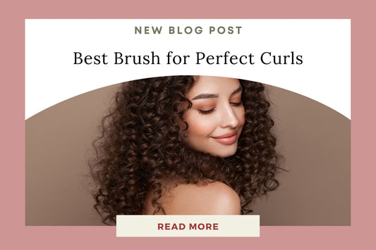 Best Curly Hair Brush for Perfect Curls - Eunoia Selects