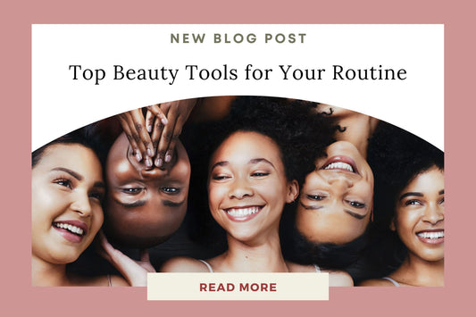 Top Ladies Beauty Tools for Your Routine - Eunoia Selects